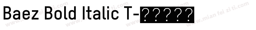 Baez Bold Italic T字体转换